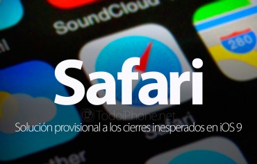 safari-solucion-provisional-cierres-inesperados-ios-9